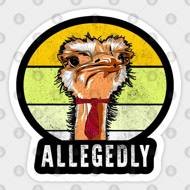 Allegedly Funny Ostrich Sticker by raeex